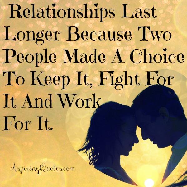 How Relationships Last Longer Aspiring Quotes